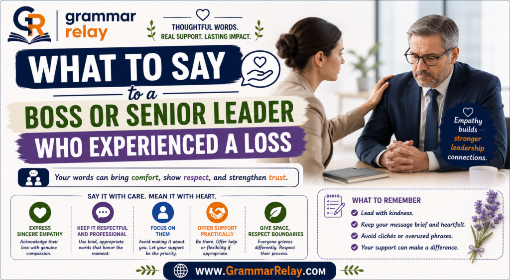 What to Say to a Boss or Senior Leader Who Experienced a Loss