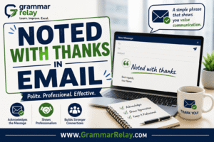 Noted With Thanks in Email (1)